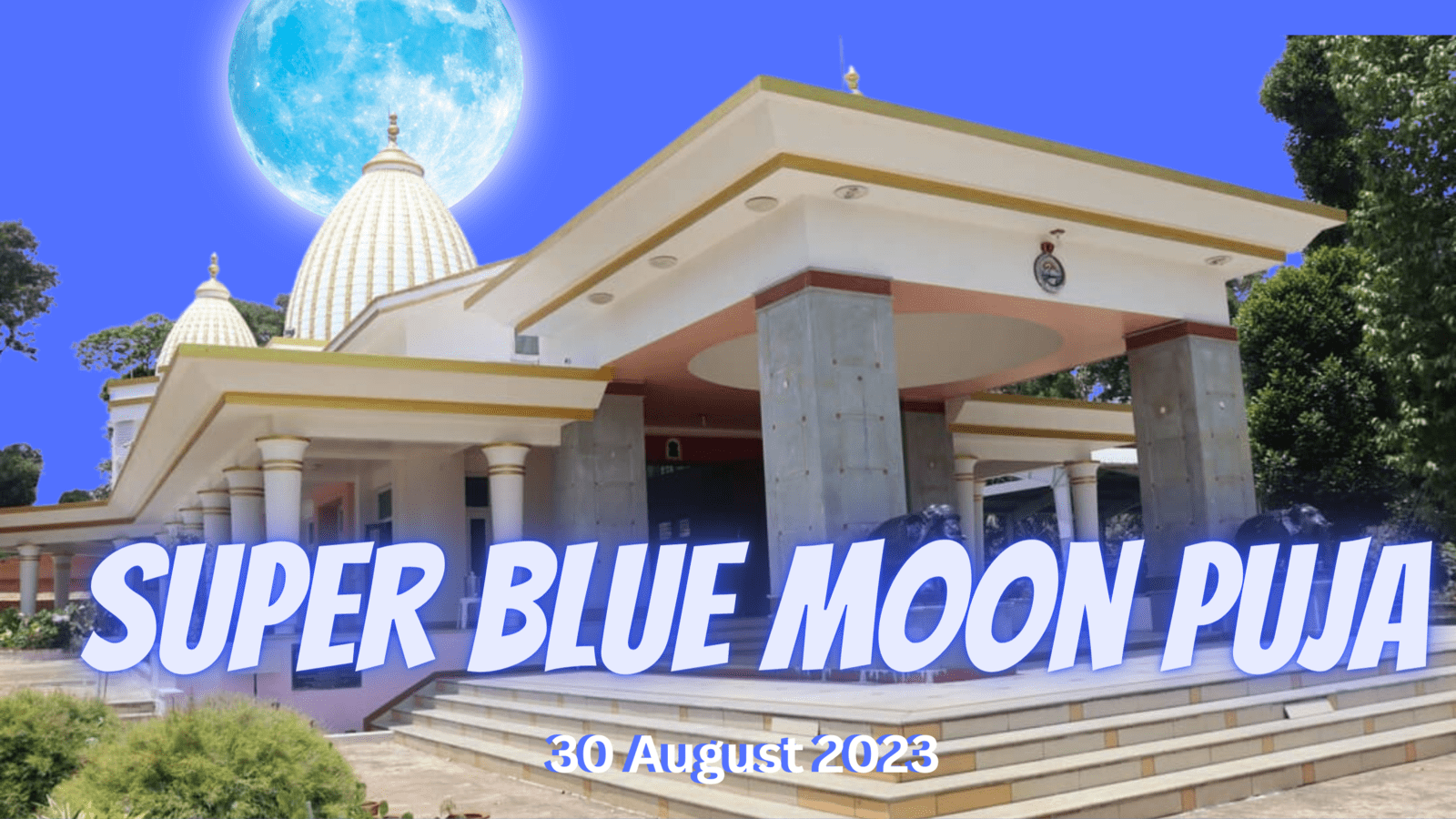 Super Blue Moon Deepa Puja 2023